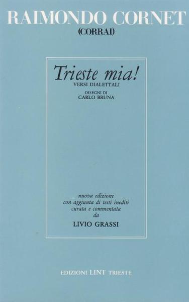 Trieste Mia! - Versi dialettali