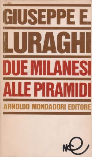 Due Milanesi alle Piramidi