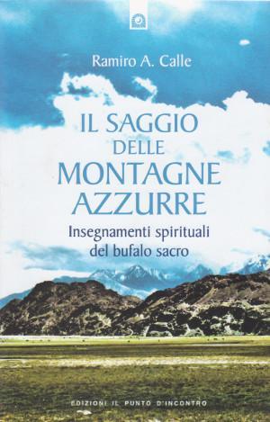 Il Saggio delle Montagne Azzurre - Insegnamenti spirituali del bufalo …