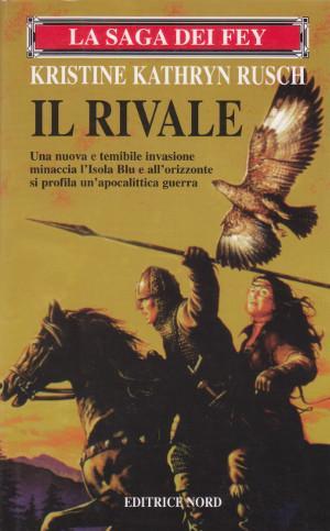 Il Rivale - La Saga dei Fey