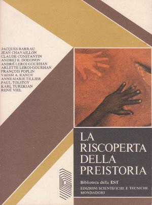 La Riscoperta della Preistoria