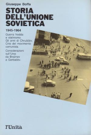 Storia dell'Unione Sovietica n.4 - 1945-1964