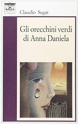 Gli Orecchini Verdi di Anna Daniela