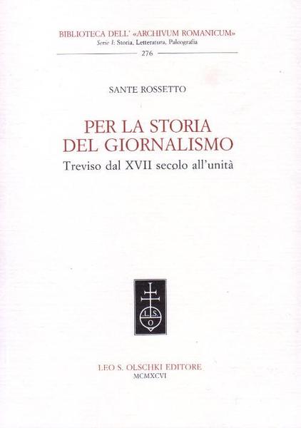 Per la Storia del Giornalismo - Treviso dal XVII secolo …