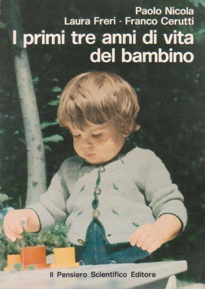 I Primi Tre Anni di Vita del Bambino