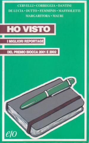 Ho Visto - I migliori reportage del premio Biocca 2001 …