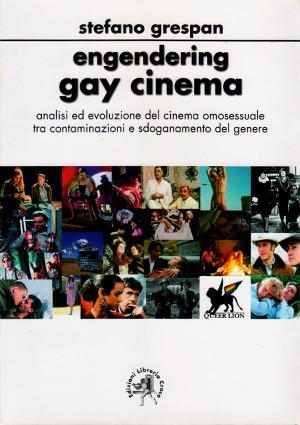 Engendering Gay Cinema - Analisi ed evoluzione del cinema omosessuale …