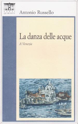 La Danza delle Acque - A Venezia