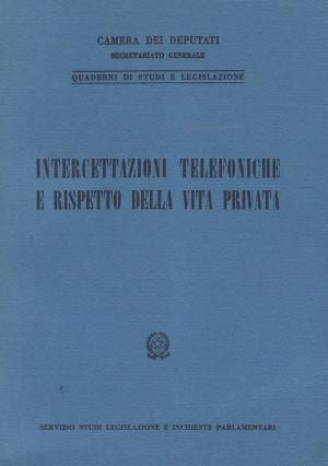 Intercettazioni Telefoniche e Rispetto della Vita Privata