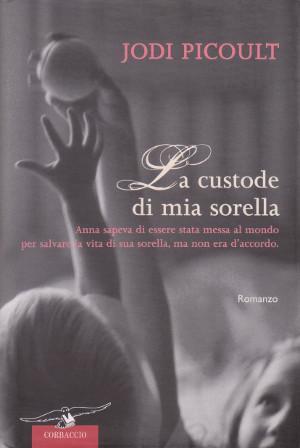 La Custode di mia Sorella