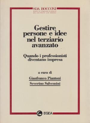 Gestire Persone e Idee nel Terziario Avanzato - Quando i …