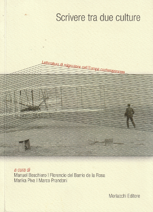 Scrivere tra due Culture - Letteratura di migrazione nell'Europa contemporanea