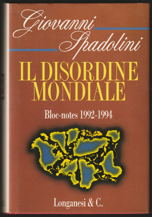 Il Disordine Mondiale - Bloc-notes 1992-1994