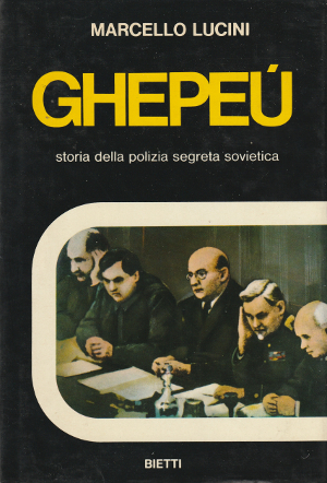 Ghepeu - Storia della polizia segreta sovietica
