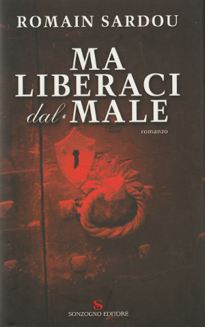 Ma Liberaci dal Male