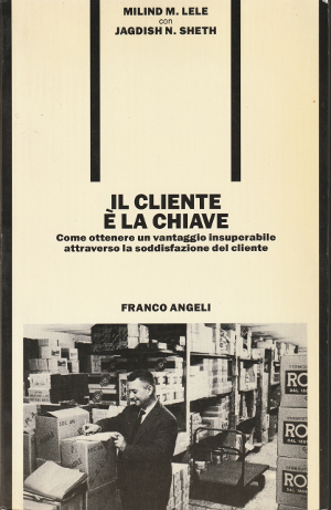 Il Cliente è la Chiave - Come ottenere un vantaggio …