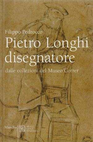 Pietro Longhi disegnatore - Dalle collezioni del Museo Correr