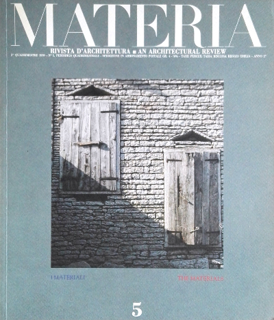 Materia 5 - I Materiali / The Materials