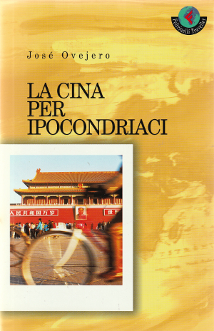 La Cina per Ipocondriaci