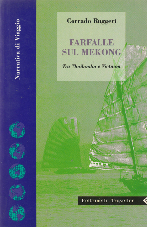 Farfalle sul Mekong - Tra Thailandia e Vietnam