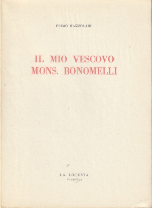 Il Mio Vescovo Mons. Bonomelli