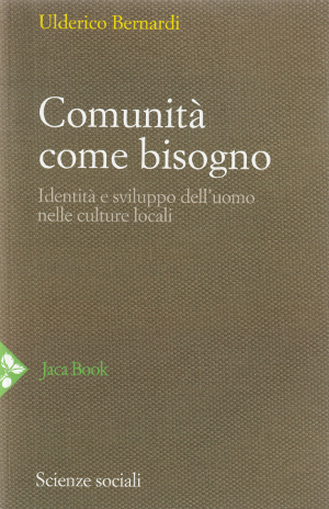 Comunità come Bisogno - Identità e sviluppo dell'uomo nelle culture …