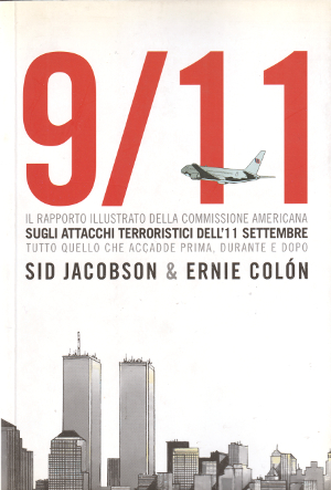 9/11 - Il rapporto illustrato della commissione Americana sugli attacchi …