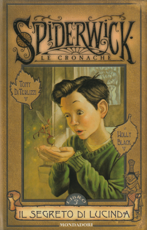 Spiderwick - Le Cronache - Il Segreto di Lucinda - …