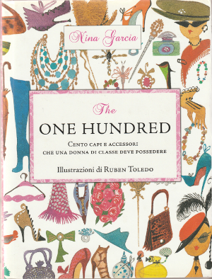 One Hundred - Cento capi e accessori che una donna …