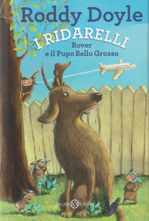 I Ridarelli, Rover e il Pupo Bello Grosso