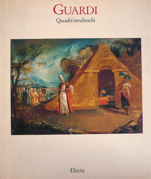 Guardi - Quadri Turcheschi