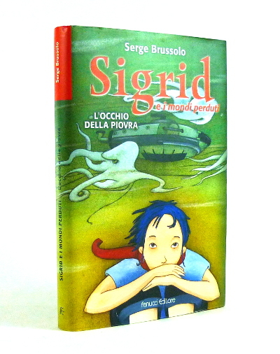 Sigrid e i Mondi Perduti - L'Occhio della Piovra