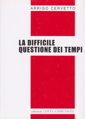 La Difficile Questione dei Tempi