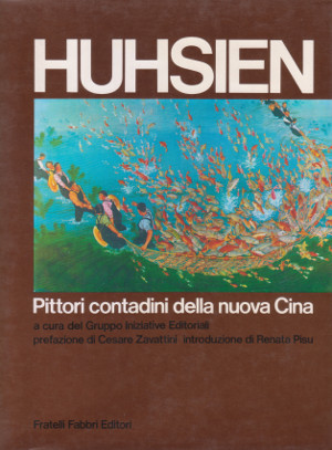 Huhsien - Pittori contadini della nuova Cina