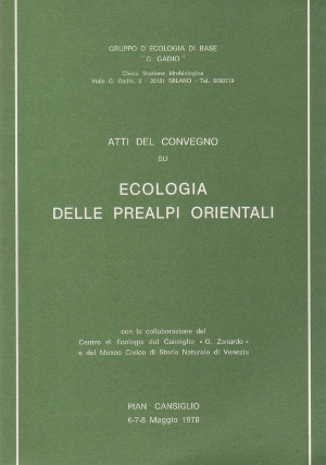 Atti del Convegno su Ecologia delle Prealpi Orientali