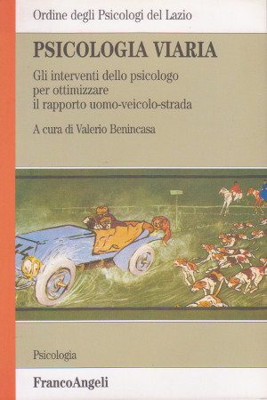 Psicologia Viaria - Gli interventi dello psicologo per ottimizzare il …