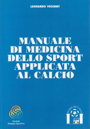 Manuale di Medicina dello Sport Applicata al Calcio