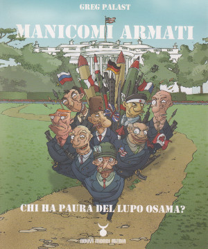 Manicomi Armati - Chi ha paura del lupo Osama?