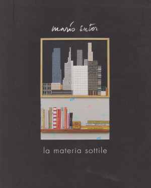 La Materia Sottile - Mario Sutor