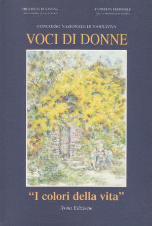 Voci di Donne - Concorso nazionale di narrativa - Tema …