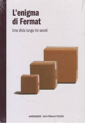 L'Enigma di Fermat - Una sfida lunga tre secoli