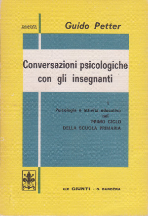 Conversazioni Psicologiche con gli Insegnanti - Psicologia e Attività Educativa …