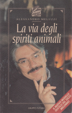 La Via degli Spiriti Animali - Dalle grotte di Altamira …