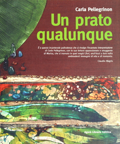 Un Prato Qualunque - Carla Pellegrinon