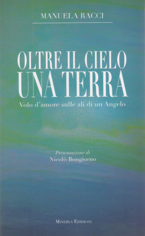 Oltre il Cielo una Terra - Volo d'amore sulle ali …