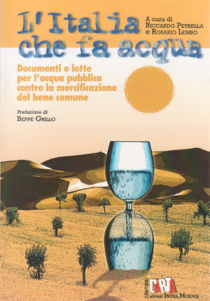 L'Italia che fa acqua - Documenti e lotte per l'acqua …