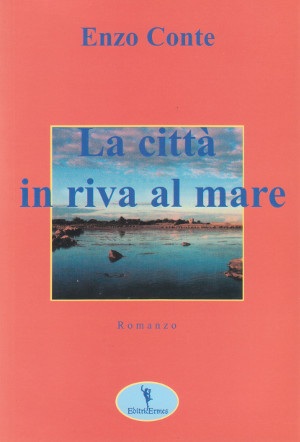 La Città in Riva al Mare