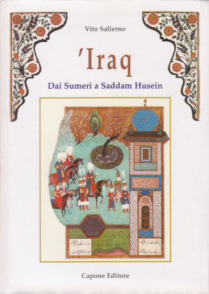 Iraq - Dai Sumeri a Saddam Husein