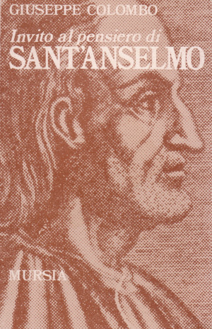 Invito al pensiero di Sant'Anselmo