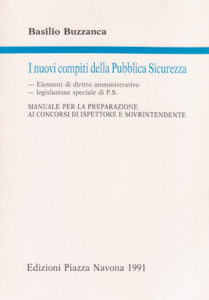 I Nuovi Compiti della Pubblica Sicurezza - Elementi di diritto …